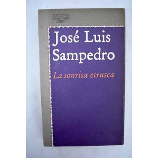 La sonrisa etrusca - José Luis Sampedro